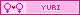 a pink badge with text on the right side that says 'yuri'