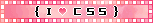 i love CSS