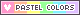 'pastel colors' in pixel text with an animated pastel rainbow behind it