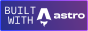 built with astro