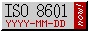 ISO 8601: YYYY-MM-DD now!