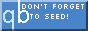 the q-bittorrent logo with text on top that says 'don't forget to seed!'